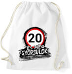 printfashion 20 és még gyorsulok - Sportzsák, Tornazsák - Fehér (12848106)