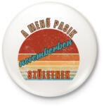 printfashion Szülinap menő pasi november - Kitűző, hűtőmágnes - Fehér (16853011)