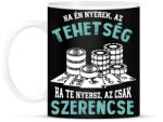 printfashion Tehetség, szerencse - Bögre - Fekete (15563487)