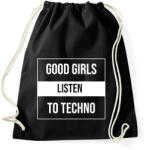 printfashion Good girls listen to techno - Sportzsák, Tornazsák - Fekete (9434379)