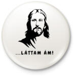 printfashion láttam ám! - Vicces Jézus feliratos minta - Kitűző, hűtőmágnes - Fehér (12035081)