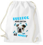 printfashion Bulldog nélkül lehet élni, de minek? - Sportzsák, Tornazsák - Fehér (6927182)