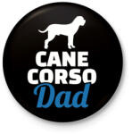printfashion Cane Corso Dad - Kitűző, hűtőmágnes - Fekete (3103895)
