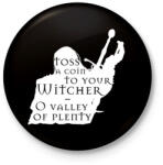 printfashion Witcher - Toss a coin. . . - Kitűző, hűtőmágnes - Fekete (3103245)