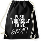 printfashion Push yourself to be great - Sportzsák, Tornazsák - Fekete (2469421)