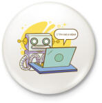 printfashion Not a robot - Kitűző, hűtőmágnes - Fehér (7564193)