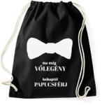 printfashion Ma még vőlegény holnaptól papucsférj - Sportzsák, Tornazsák - Fekete (5262619)