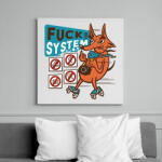 printfashion Fuck The System - Vászonkép - Fehér (6634677)