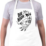 printfashion Die High 420 - Kötény - Fehér (4911581)