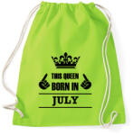 printfashion Ez a királynő júliusban született - Sportzsák, Tornazsák - Limezöld (1423347)