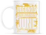 printfashion A legendák júniusban születnek - Bögre - Fehér (788843)