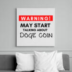 printfashion WARNING Doge Coin - Vászonkép - Fehér (6636733)