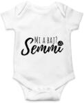 printfashion Mi a baj? Semmi! - Baba Body - Fehér (12041598)