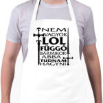 printfashion Nem vagyok LOL függő, bármikor abba tudnám hagyni - Kötény - Fehér (16524264)