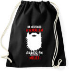 printfashion SZAKÁLL-HA MEGFOGOD. . . - Sportzsák, Tornazsák - Fekete (4153124)