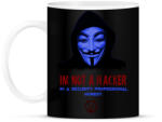 printfashion im a not hacker-anonimus - Bögre - Fekete (2621875)