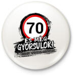 printfashion 70 és még gyorsulok - Kitűző, hűtőmágnes - Fehér (12852435)