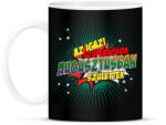 printfashion A szuperhősök augusztusban születtek - Bögre - Fekete (2139272)