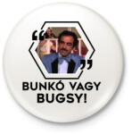 printfashion Bunkó vagy Bugsy! - Kitűző, hűtőmágnes - Fehér (3089074)