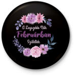 printfashion A legszebb nők februárban születtek - Kitűző, hűtőmágnes - Fekete (3103995)