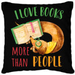 printfashion I love books - more than people - Párnahuzat, Díszpárnahuzat - Fekete (7260969)