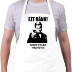 printfashion EZT RÁNK! Veled vagyunk! - Kötény - Fehér (4911602)