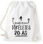 printfashion Így néz ki egy tökéletes 20-as - Sportzsák, Tornazsák - Fehér (1444715)