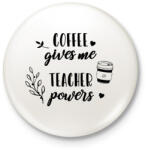 printfashion Coffee- Teacher - Kitűző, hűtőmágnes - Fehér (8591326)