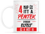 printfashion 4 nap és itt a péntek - fekete - Bögre - Fehér (7080248)