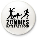 printfashion Zombies hate - Kitűző, hűtőmágnes - Fehér (14056836)
