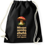 printfashion Minden gomba ehető - egyszer biztosan! - Sportzsák, Tornazsák - Fekete (11725411)