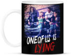 printfashion One of us is lying csapat - Bögre - Fekete (10941481)