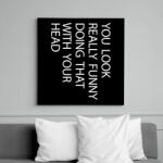 printfashion You look really funny - white - Vászonkép - Fekete (7043144)
