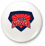 printfashion SUPERNŐVÉR - Kitűző, hűtőmágnes - Fehér (11486775)