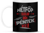 printfashion Hétfő? Tegnap még péntek volt - fehér - Bögre - Fekete (7078082)