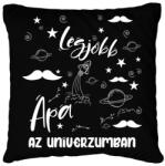 printfashion Legjobb apa az univerzumban - Párnahuzat, Díszpárnahuzat - Fekete (7442592)