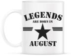 printfashion Legends are born in august - Bögre - Fehér (5172822)