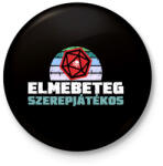 printfashion Elmebeteg szerepjátékos - Kitűző, hűtőmágnes - Fekete (5435408)