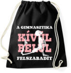 printfashion A gimnasztika felszabadít - fehér - Sportzsák, Tornazsák - Fekete (7167157)