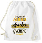 printfashion Audis apuka gyereke vagyok - Sportzsák, Tornazsák - Fehér (7280630)