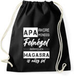 printfashion Apa - Akire mindig felnézel - Sportzsák, Tornazsák - Fekete (7127568)