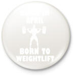 printfashion Áprilisban születve - súlyemelésre születve - Kitűző, hűtőmágnes - Fehér (3079304)