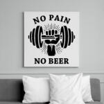 printfashion Nincs fájdalom, nincs sör - Vászonkép - Fehér (6624161)