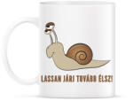 printfashion LASSAN JÁRJ TOVÁBB ÉLSZ - Bögre - Fehér (1340328)