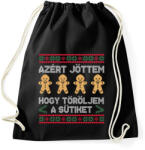 printfashion Azért jöttem, hogy töröljem a sütiket - Sportzsák, Tornazsák - Fekete (11272560)