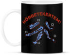 printfashion Körbetekertem! - Bögre - Fekete (16602988)