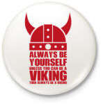 printfashion Be a viking - Kitűző, hűtőmágnes - Fehér (15517790)