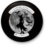 printfashion Be a witch - Kitűző, hűtőmágnes - Fekete (16661047)