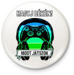 printfashion Hagyj békén, most játszok - Kitűző, hűtőmágnes - Fehér (6317710)