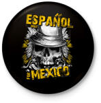 printfashion Espanol for Mexico - Kitűző, hűtőmágnes - Fekete (3097678)